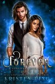 Forever Part I: A Forbidden love Story: Guardians of Monsters Saga (Royal Mages, #2) (eBook, ePUB)