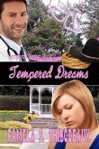 Tempered Dreams (Tempered Series, #2) (eBook, ePUB) Tempered Dreams (Tempered Series, #2) (eBook, ePUB)