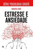 Estresse e Ansiedade (eBook, ePUB)