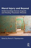 Moral Injury and Beyond (eBook, PDF)