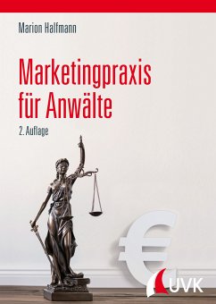 Marketingpraxis für Anwälte (eBook, PDF) - Halfmann, Marion