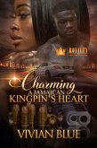 Charming a Jamaican Kingpin's Heart (eBook, ePUB)