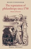 The reputation of philanthropy since 1750 (eBook, ePUB)