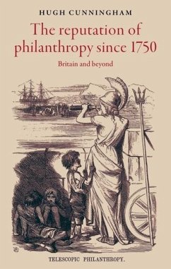 The reputation of philanthropy since 1750 (eBook, ePUB) - Cunningham, Hugh