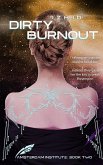 Dirty Burnout (Amsterdam Institute, #2) (eBook, ePUB)