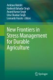 New Frontiers in Stress Management for Durable Agriculture (eBook, PDF)