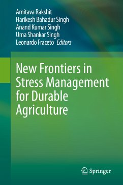 New Frontiers in Stress Management for Durable Agriculture (eBook, PDF)