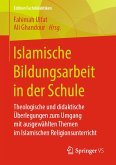 Islamische Bildungsarbeit in der Schule (eBook, PDF)