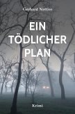 Ein tödlicher Plan (eBook, ePUB)