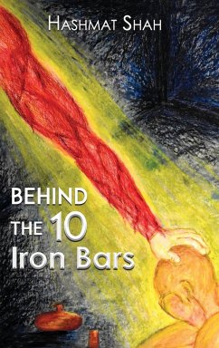 Behind the 10 Iron Bars - Shah, Hashmat