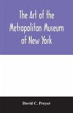 The art of the Metropolitan Museum of New York