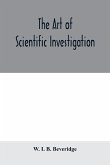 The art of scientific investigation