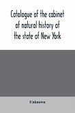 Catalogue of the cabinet of natural history of the state of New York, and of the historical and antiquarian collection annexed thereto