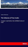 The fallacies of free trade: