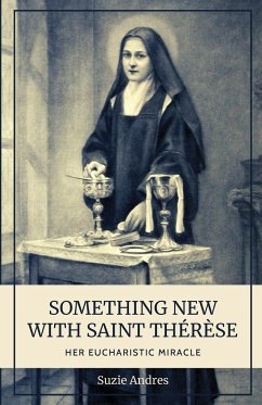 Something New with St. Thérèse - Andres, Suzie