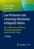 Low Performer und schwierige Mitarbeiter erfolgreich führen (eBook, PDF)