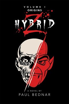 Hybrid Z: Origins Volume I (eBook, ePUB) - Bednar, Paul