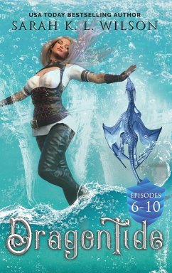 Dragon Tide - Wilson, Sarah K. L.