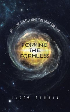 Forming the Formless - Shurka, Jason