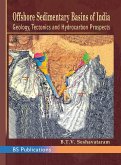 Offshore Sedimentary Basins of India Geology, Tectonics and Hydrocarbon Prospects