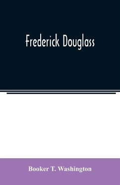 Frederick Douglass - T. Washington, Booker