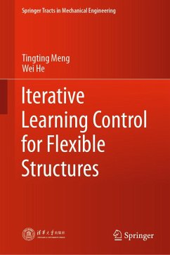 Iterative Learning Control for Flexible Structures (eBook, PDF) - Meng, Tingting; He, Wei