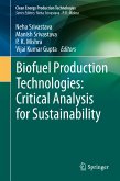 Biofuel Production Technologies: Critical Analysis for Sustainability (eBook, PDF)