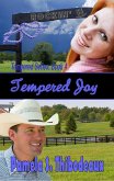 Tempered Joy (Tempered Series, #4) (eBook, ePUB) Tempered Joy (Tempered Series, #4) (eBook, ePUB)