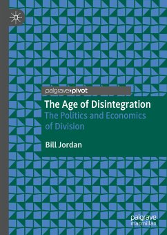 The Age of Disintegration (eBook, PDF) - Jordan, Bill