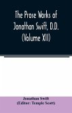 The Prose works of Jonathan Swift, D.D. (Volume XII)