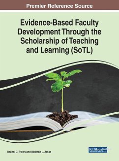 Evidence-Based Faculty Development Through the Scholarship of Teaching and Learning (SoTL)