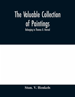 The valuable collection of paintings - V. Henkels, Stan.