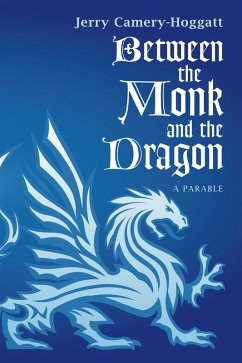 Between the Monk and the Dragon (eBook, ePUB) - Camery-Hoggatt, Jerry