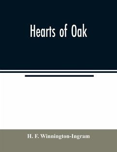 Hearts of oak - F. Winnington-Ingram, H.