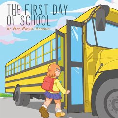 The First Day of School - Hannon, Ann Marie