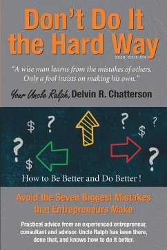 Don't Do It the Hard Way - 2020 Edition - Chatterson, Delvin