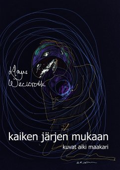 kaiken järjen mukaan - Weckroth, Klaus