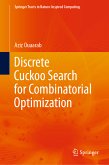 Discrete Cuckoo Search for Combinatorial Optimization (eBook, PDF)