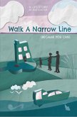 Walk A Narrow Line (eBook, ePUB)