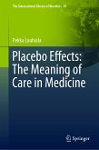 Placebo Effects: The Meaning of Care in Medicine (eBook, PDF)