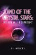 Land of the Crystal Stars: Last Rise of... - Bild 1