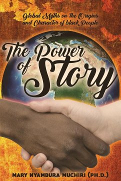 THE POWER OF STORY - Muchiri, Mary Nyambura