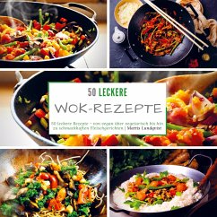 50 leckere Wok-Rezepte - Lundqvist, Mattis