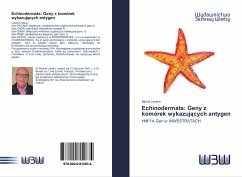 Echinodermata: Geny z komórek wykazuj¿cych antygen