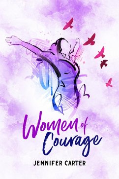 Women of Courage (eBook, ePUB) - Carter, Jennifer