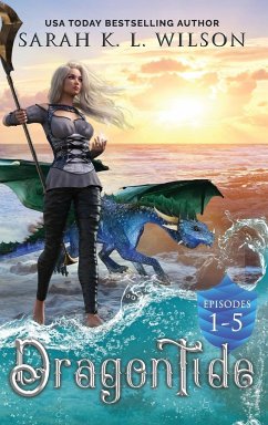 Dragon Tide - Wilson, Sarah K. L.