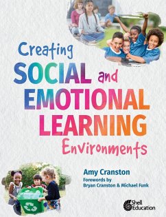 Creating Social and Emotional Learning Environments - Cranston, Amy