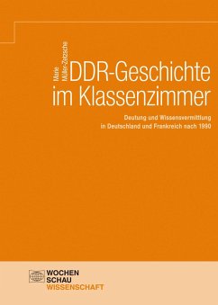 DDR-Geschichte im Klassenzimmer (eBook, PDF) - Müller-Zetzsche, Marie