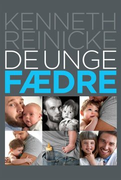 De unge fædre (eBook, PDF) - Reinicke, Kenneth