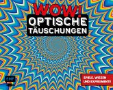 WOW! - Optische Täuschungen (eBook, ePUB)